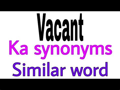 vacent|vacant synonyme.
